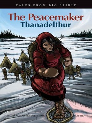 cover image of The Peacemaker: Thanadelthur
